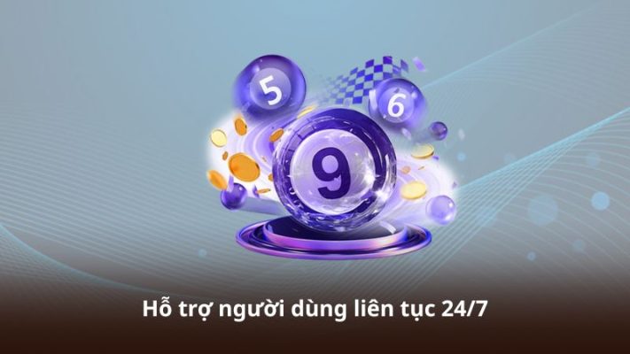 Hỗ trợ người dùng liên tục 24/7